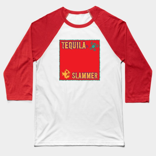 Tequila Slammer Baseball T-Shirt by Brubarell